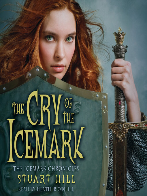 Title details for Cry of the Icemark (The Icemark Chronicles #1) by Stuart Hill - Wait list